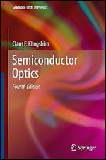 Semiconductor Optics (Graduate Texts in Physics) Ed 4