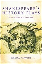 Shakespeare's History Plays: Rethinking Historicism