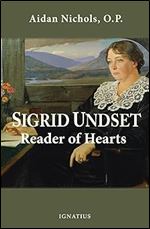 Sigrid Undset: Reader of Hearts