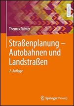 Stra enplanung  Autobahnen und Landstra en (German Edition) Ed 2