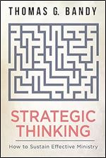 Strategic Thinking: How to Sustain Effective Ministry