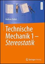 Technische Mechanik 1 - Stereostatik (German Edition)