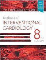 Textbook of Interventional Cardiology, 8th Edition
