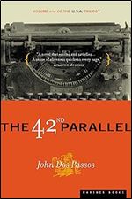 The 42nd Parallel: 1 (U.S.A. Trilogy)