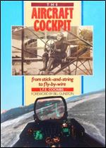 The Aircraft Cockpit: From Stick-and-string to Fly-by-wire
