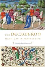 The Decameron Sixth Day in Perspective (Toronto Italian Studies)