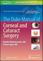 The Duke Manual of Corneal and Cataract Surgery (Duke Manuals of Ophthalmic Surgery)