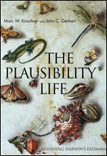 The Plausibility of Life: Resolving Darwin's Dilemma