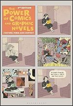 The Power of Comics and Graphic Novels: Culture, Form, and Context Ed 3