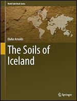 The Soils of Iceland (World Soils Book Series)