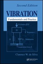 Vibration: Fundamentals and Practice, 2nd Edition