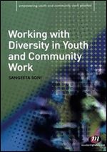 Working with Diversity in Youth and Community Work (Empowering Youth and Community Work Practice LM Series)