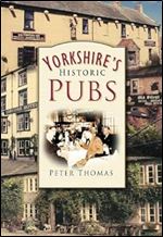Yorkshire's Historic Pubs
