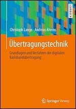 bertragungstechnik: Grundlagen und Verfahren der digitalen Basisband bertragung (German Edition)