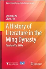 A History of Literature in the Ming Dynasty (Qizhen Humanities and Social Sciences Library)
