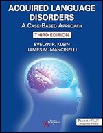 Acquired Language Disorders: A Case-Based Approach Ed 3