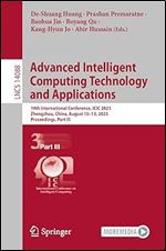 Advanced Intelligent Computing Technology and Applications: 19th International Conference, ICIC 2023, Zhengzhou, China, August 10 13, 2023, ... (Lecture Notes in Computer Science, 14088)