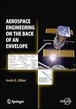 Aerospace Engineering on the Back of an Envelope (Springer Praxis Books)