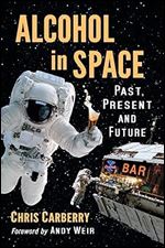Alcohol in Space: Past, Present and Future
