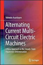 Alternating Current Multi-Circuit Electric Machines: A New Approach to the Steady-State Parameter Determination