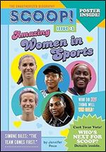 Amazing Women in Sports: Issue #5 (Scoop! The Unauthorized Biography)