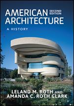American Architecture: A History, 2nd Edition