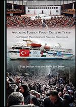Analyzing Foreign Policy Crises in Turkey