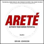 Arete Activate Your Heroic Potential [Audiobook]