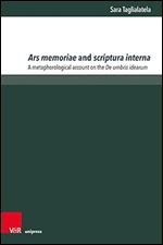 Ars memoriae and scriptura interna: A Metaphorological Account on the De umbris idearum