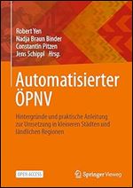 Automatisierter PNV: Hintergr nde und praktische Anleitung zur Umsetzung in kleineren St dten und l ndlichen Regionen (German Edition)