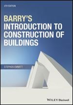 Barry's Introduction to Construction of Buildings, Fourth Edition