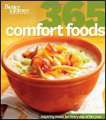 Better Homes and Gardens: 365 Comfort Foods (Better Homes & Gardens)