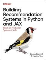 Building Recommendation Systems in Python and JAX: Hands-on Production Systems at Scale