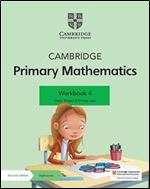 Cambridge Primary Mathematics Workbook 4 with Digital Access (1 Year) (Cambridge Primary Maths) Ed 2
