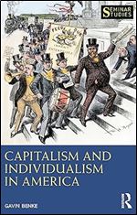 Capitalism and Individualism in America (Seminar Studies)