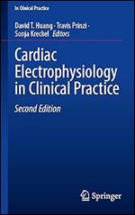 Cardiac Electrophysiology in Clinical Practice Ed 2