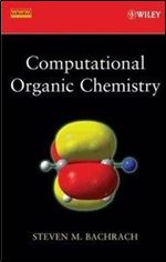 Computational Organic Chemistry, 1st Edition