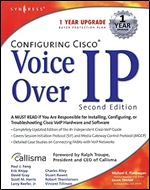 Configuring Cisco Voice Over IP 2E, 2nd Edition