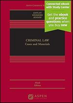 Criminal Law: Cases and Materials [Connected eBook with Study Center] (Aspen Casebook) Ed 9