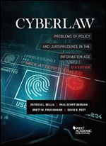 Cyberlaw: Problems of Policy and Jurisprudence in the Information Age (American Casebook Series)