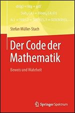 Der Code der Mathematik: Beweis und Wahrheit (German Edition)