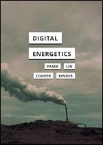 Digital Energetics (In Search of Media)