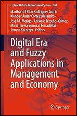 Digital Era and Fuzzy Applications in Management and Economy (Lecture Notes in Networks and Systems)