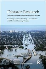 Disaster Research: Multidisciplinary and International Perspectives (Routledge Humanitarian Studies)