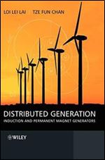 Distributed Generation: Induction and Permanent Magnet Generators