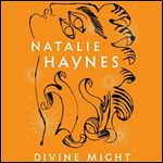 Divine Might Goddesses in Greek Myth [Audiobook]