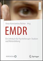 EMDR: Ein Lehrbuch f r Psychotherapie-Studium und Weiterbildung (German Edition)