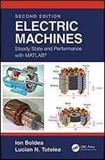 Electric Machines: Steady State and Performance with MATLAB Ed 2