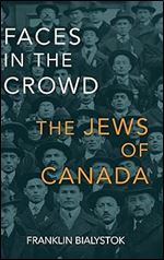 Faces in the Crowd: The Jews of Canada