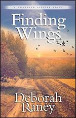 Finding Wings (Chandler Sisters)
